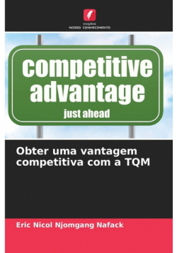 Obter uma vantagem competitiva com a TQM