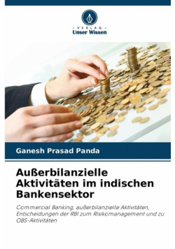 Außerbilanzielle Aktivitäten im indischen Bankensektor