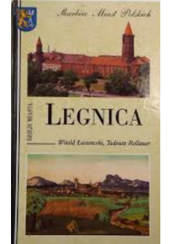 Legnica Dzieje Miasta