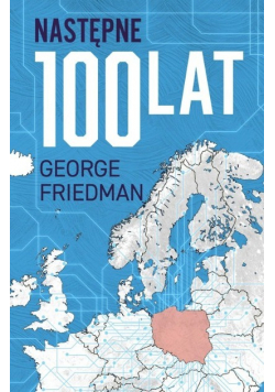 Następne 100 lat