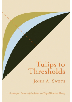 Tulips to Thresholds