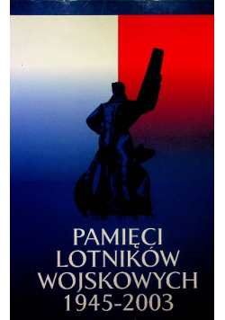 Pamięci lotników wojskowych 1945 2003