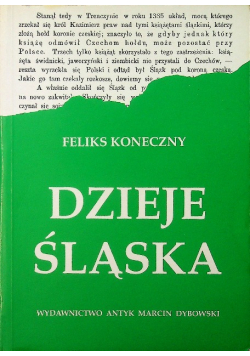 Dzieje Śląska Reprint z 1897 r.
