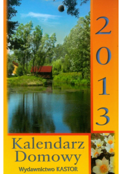Kalendarz 2013 KL 4 Kalendarz Domowy
