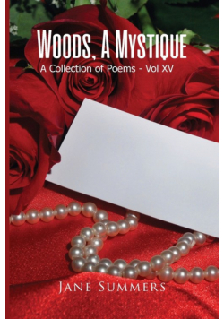 Woods, A Mystique