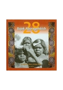 28 Bajek Aborygeńskich