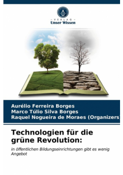 Technologien für die grüne Revolution