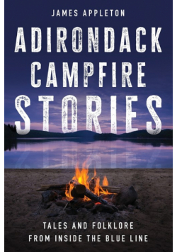 Adirondack Campfire Stories