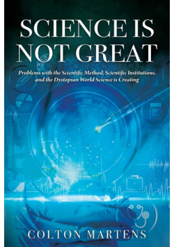 Science is Not Great