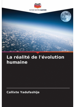La réalité de l'évolution humaine
