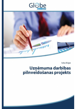 Uzņēmuma darbības pilnveidošanas projekts