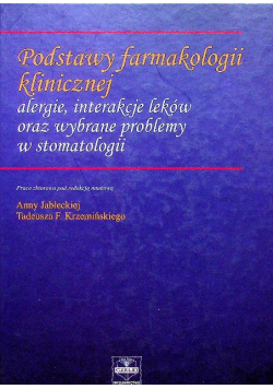 Podstawy farmakologii klinicznej alergie interakcje leków oraz wybrane problemy w stomatologii
