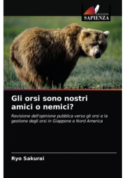 Gli orsi sono nostri amici o nemici?