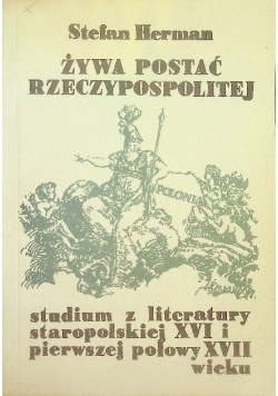 Żywa postać rzeczpospolitej