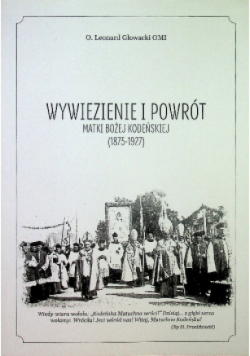 Wywiezienie i powrót Matki Bożej Kodeńskiej