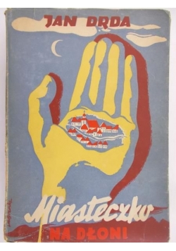Miasteczko na dłoni, 1948r.