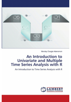 An Introduction to Univariate and Multiple Time Series Analysis with R