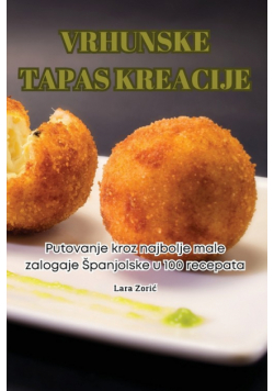 Vrhunske Tapas Kreacije