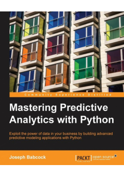 Mastering Predictive Analytics with Python
