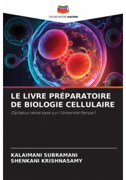 Le Livre Préparatoire De Biologie Cellulaire