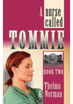 A Nurse Called Tommie
