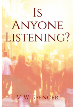Is Anyone Listening
