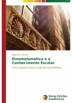 Etnomatemática e o Conhecimento Escolar