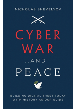 Cyber War...and Peace