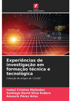 Experiências de investigação em formação técnica e tecnológica