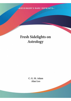 Fresh Sidelights on Astrology