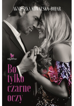 Bo tylko czarne oczy
