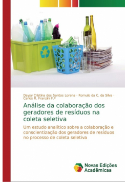 Análise da colaboração dos geradores de resíduos na coleta seletiva