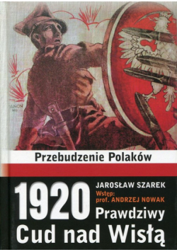 1920 Prawdziwy Cud nad Wisłą