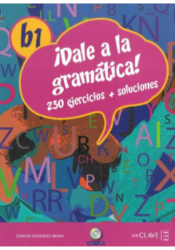 Dale a la gramatica B1 Książka + Ćwiczenia + Klucz + CD