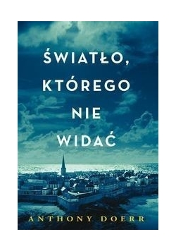 Światło, którego nie widać