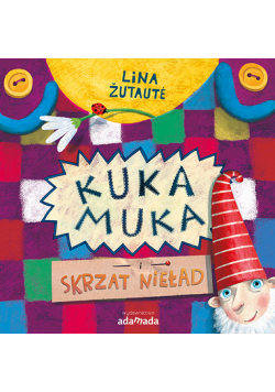 Kuka Muka i skrzat Nieład