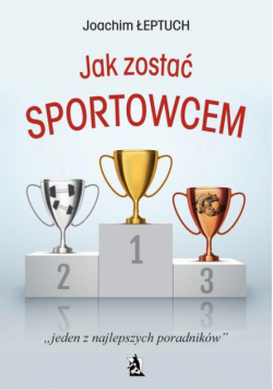 Jak zostać sportowcem