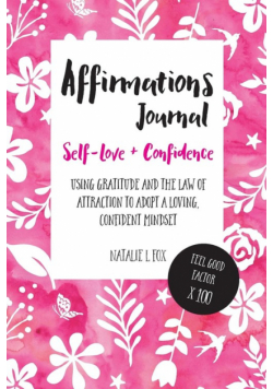 Affirmations Journal For Self-Love And Confidence