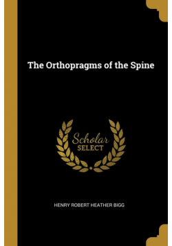 The Orthopragms of the Spine