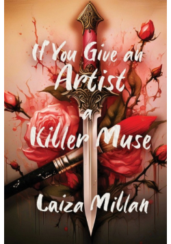 If You Give an Artist a Killer Muse