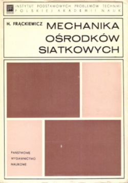 Mechanika Ośrodków Siatkowych Frąckiewicz
