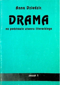 Drama na podstawie utwory literackiego