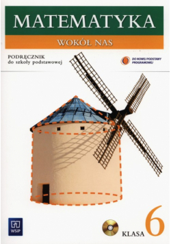 Matematyka wokół nas 6 Podręcznik z płytą CD