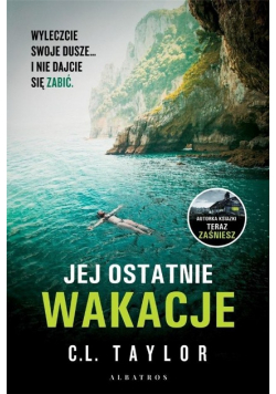 Jej ostatnie wakacje