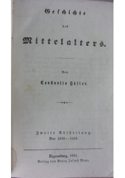 Des Mittelalters, 1851 r.