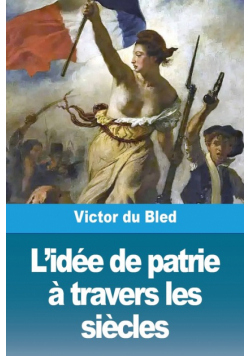 L'idée de patrie à travers les siècles