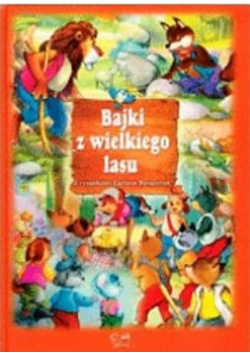 Bajki z wielkiego lasu