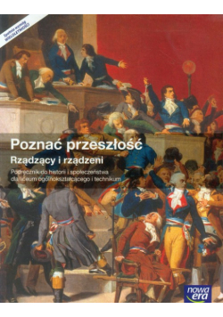 Janicka Iwona - Poznać przeszłość Rządzący i rządzeni Podręcznik do historii i społeczeństwa