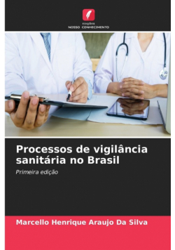 Processos de vigilância sanitária no Brasil