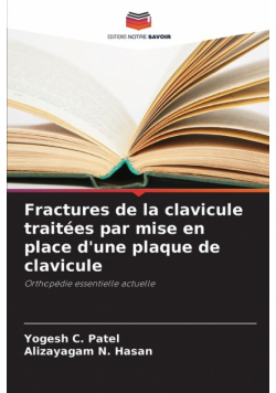 Fractures de la clavicule traitées par mise en place d'une plaque de clavicule